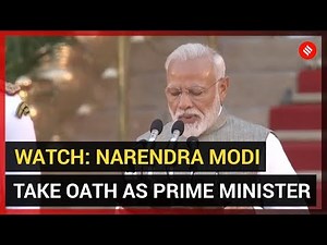 Narendra Modi Takes Oath as Prime Minister Of India