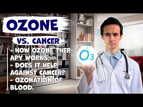 OZONE: Ozone therapy for cancer treatment. Is it really effective?