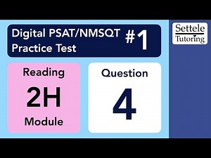 Digital PSAT 1, Reading Module 2H, Question 4 (passage)