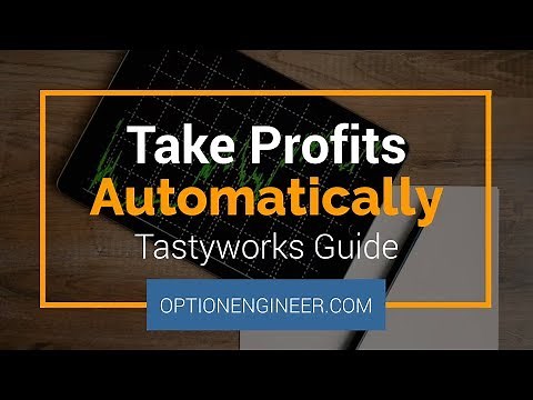 How to set and manage your profit targets in Tastyworks
