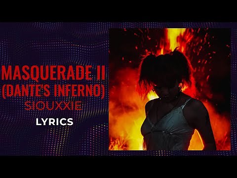 Siouxxie - Masquerade II (dante's inferno) (LYRICS)