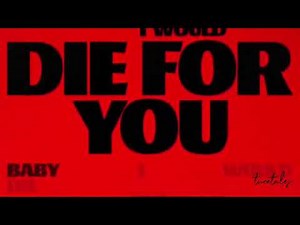 The Weeknd, Ariana Grande - Die For You ( Lyrics)