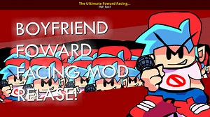 The Ultimate Foward Facing Boyfriend Mod Mod for Friday Night Funkin' | FNF Mods