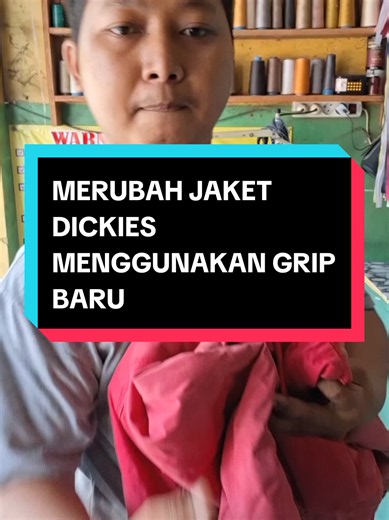 Merubah Jaket Dickies Menggunakan Grip Baru seperti Carhartt
