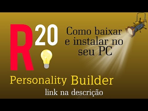 R20 Personality Builder - INSTALAÇÃO - DOWNLOAD - Sagradobackstage