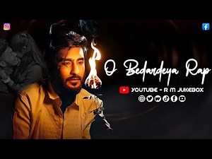 O Bedardeya Rap RCR Lofi Song | RCR sad lofi song | o bedardeya new version rap song | broken rap