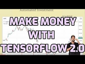 Make Money with Tensorflow 2.0