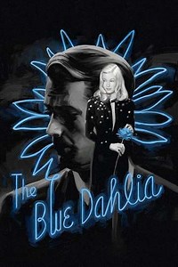 The Blue Dahlia (1946): Where to Watch, Cast & Trailer
