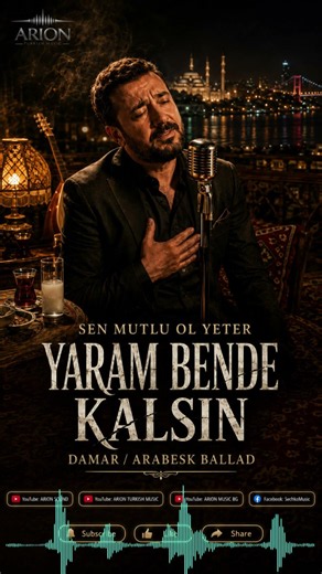 Yaram Bende Kalsın – ARION TURKISH MUSIC | Sen Mutlu Ol Yeter
