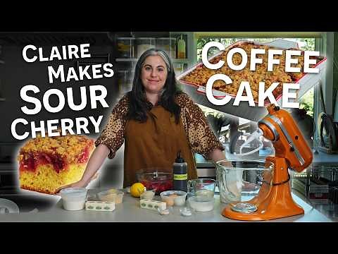 Best Sour Cherry Coffee Cake Recipe | Claire Saffitz | Dessert Person