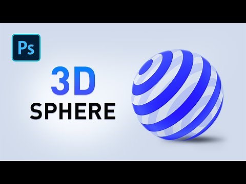 How to create 3d sphere in photoshop