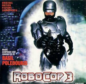 Basil Poledouris - Robocop 3 (Original Motion Picture Soundtrack)