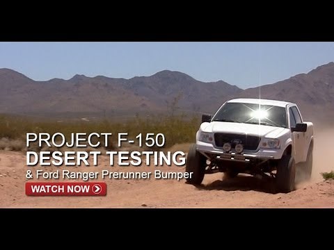 Project F-150 Prerunner Desert Testing & Ford Ranger Bumper - FullDroopTV (Season 1, Episode 12)