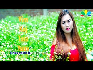 Kab lia Vwj - Tim koj tsis yuav [Offical Music Video] New song 2019-2020