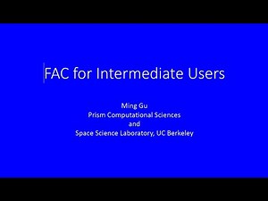 Flexible Atomic Code APiP tutorial _ by Dr. Ming-Feng Gu