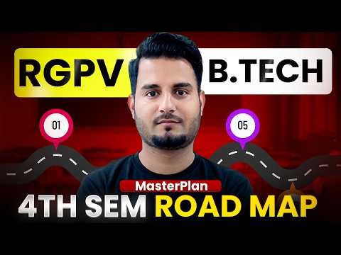 RGPV B.Tech 4th Semester Road Map | All Branches