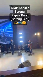 1.5K views · 82 reactions | Sorong Girl DMP live Concert @sorotan Pengikut Semua Orang Sorotan | Eccedenteziast Katvk | Facebook