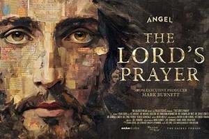 NT Wright, Mark Burnett, and Brad Gray Unite To Help People Rediscover the Lord’s Prayer