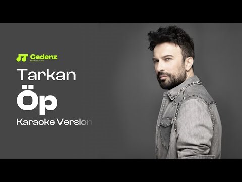 Öp - Tarkan (Karaoke Version)