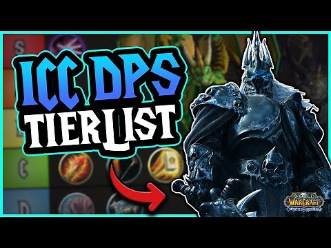 The Ultimate Wotlk Phase 4 DPS TIER LIST Revealed