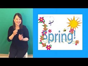 Spring Vocabulary in ASL
