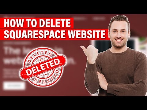 How To Delete Squarespace Website
