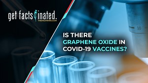 IS THERE GRAPHENE OXIDE IN COVID-19 VACCINES? - The HighWire