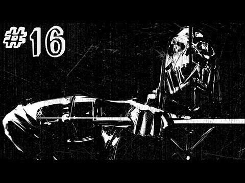 Dishonored Gameplay Walkthrough Part 16 - Return to the Tower - Mission 6