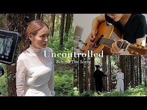【裏側】オリジナル曲『Uncontrolled』ができるまでの裏側に密着🎥 | 楽曲制作 | レコーディング | MV撮影