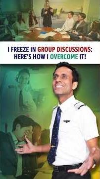 I Freeze in Group Discussions: Here's How I Overcome It!