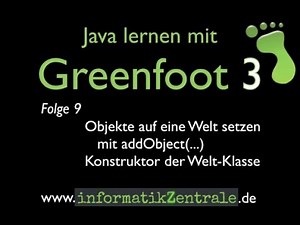 Greenfoot 3, Episode 9: Adding objects to a world using the addObject(...); constructor (German)