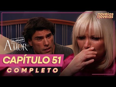 Destilando Amor | Capítulo 51 completo | Matrimonio fracturado