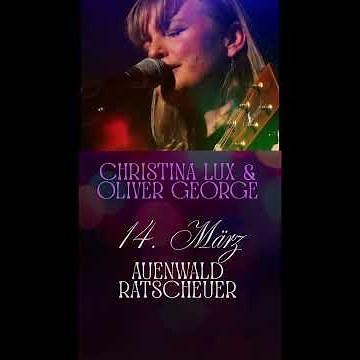 Christina Lux & Oliver George - Konzerte 2026