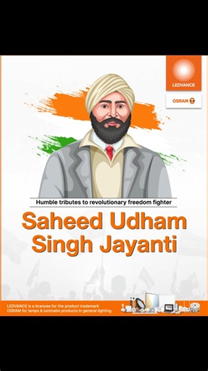 Remembering the courage, sacrifice, and undying spirit of Shaheed Udham Singh Ji. His bravery continues to inspire generations. 🇮🇳✨ #ShaheedUdhamSinghJayanti #UdhamSingh #TrueHero #IndianFreedomFighter #MartyrOfIndia BraveryAndSacrifice SaluteToHeroes Patriotism IncredibleIndia NeverForget | Ledvance India