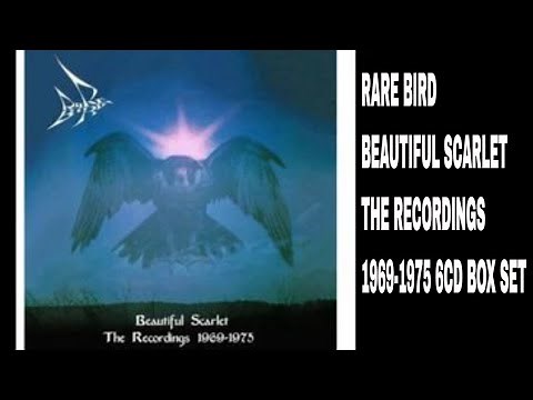 RARE BIRD : BEAUTIFUL SCARLET THE RECORDINGS 1969-1975, 6CD BOX SET