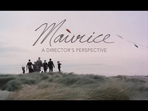 Maurice (1987) - A Director's Perspective