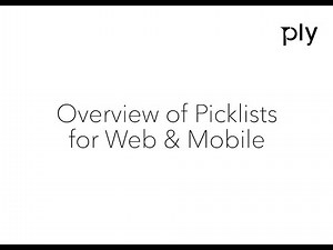 Mastering Picklists: Creation, Management & Navigation on Web and Mobile