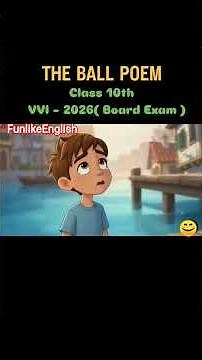 NEW CHAPTER THE BALL POEM CBSE #ncert
