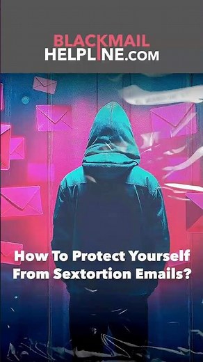 How to Protect Yourself From Sextortion Emails?