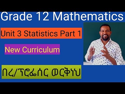 Grade 12 Mathematics ,Unit 3,Statistics ,,Measure's of Dispersion Part 1/New Curriculum