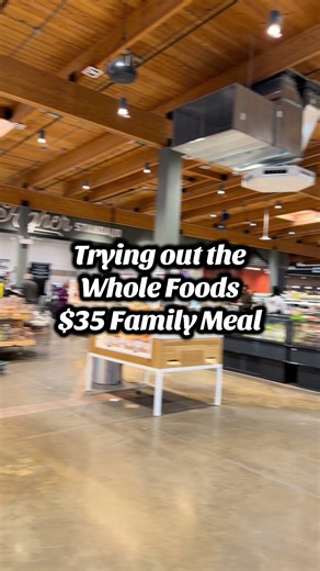 Whole Foods $35 Family Meal Review for Busy Families