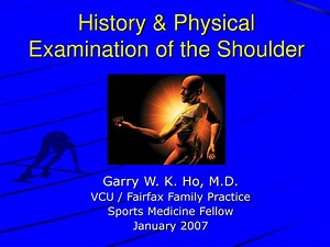 History &amp; Physical Examination of the Shoulder - SlideServe