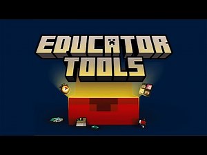 The Ultimate Classroom Toolkit for Minecraft Education - Educator Tools