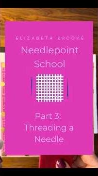 Needlepoint School: How to thread a needle #beginnerneedlepoint #needlepoint #crossstitch