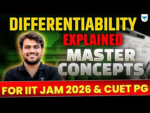 📘 Differentiability Explained | Master Concepts for IIT JAM 2026 & CUET PG