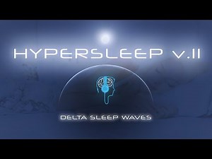 Hypersleep 11 - Delta Sleep Music - Isochronic Sleep Induction (Brainwave Entrainment)