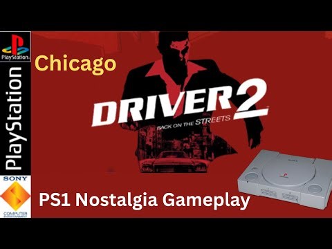 Driver 2 – The Real Streets of 2000 | PS1 Nostalgia Gameplay