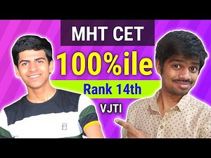 Get MHT CET Preparation Tips By 100 Percentile VJTI Topper
