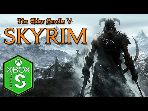 The Elder Scrolls V Skyrim Xbox Series S Gameplay Review [Optimized] [Anniversary Update][Game Pass]
