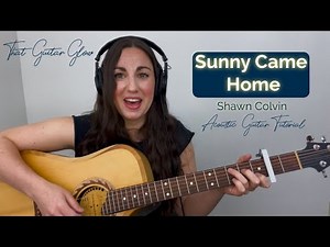 Sunny Came Home Acoustic Guitar Lesson